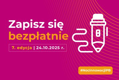 Zapisy na Noc Innowacji w Politechnice Białostockiej